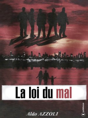 cover image of La loi du mal